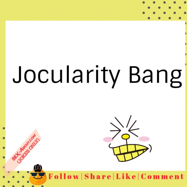 Jocularity - Bang